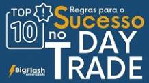 Top 10 – Regras para o Sucesso no Day Trade