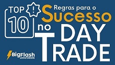 Top 10 – Regras para o Sucesso no Day Trade